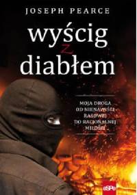 Wyścig z diabłem. - Joseph Pearce