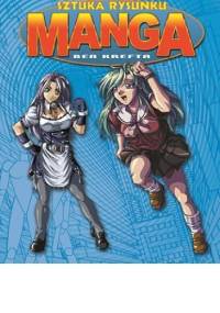 Sztuka rysunku. Manga - Ben Krefta