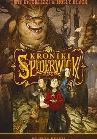 Kroniki Spiderwick. Księga druga - Tony DiTerlizzi, Holly Black