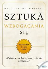 Wattles Wallace D. - Sztuka wzbogacania się [Audiobook pl]