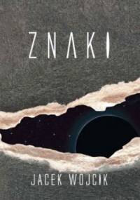 Znaki - Jacek Wójcik