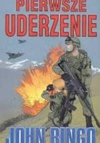 Pierwsze uderzenie - John Ringo