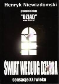 Świat według Dziada - Henryk Niewiadomski