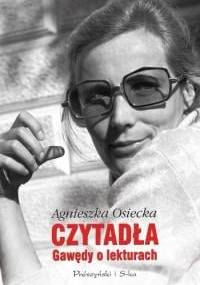 Czytadła. Gawędy o lekturach - Agnieszka Osiecka