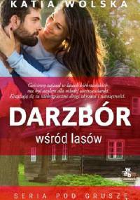 Darzbór wśród lasów - Katia Wolska