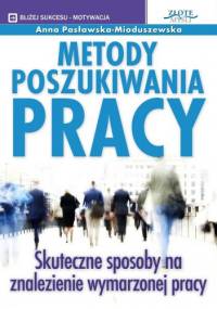 Metody poszukiwania pracy - e-book - Anna Pasławska-Mioduszewska