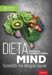 Dieta Mind. Sposób na długie życie - Mikołaj Choroszyński