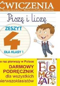 Piszę i liczę. Zeszyt 4 dla klasy 1. Ćwiczenia - Anna Wiśniewska