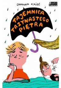 Tajemnica trzynastego piętra - Joanna Kmieć