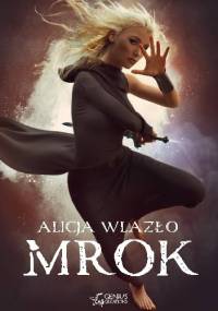 Mrok - Alicja Wlazło