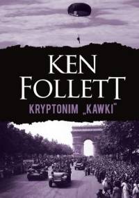 Kryptonim „Kawki” - Ken Follett