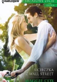 Ucieczka z Wall Street - Maggie Cox