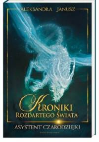 Asystent czarodziejki - Aleksandra Janusz