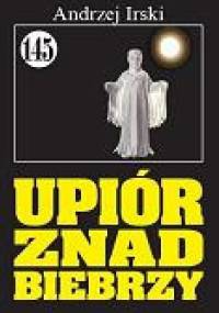 Upiór znad Biebrzy - Andrzej Irski