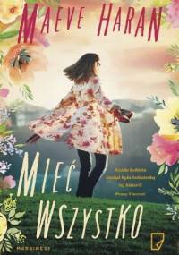 Mieć wszystko - Maeve Haran