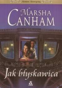 Jak błyskawica - Marsha Canham