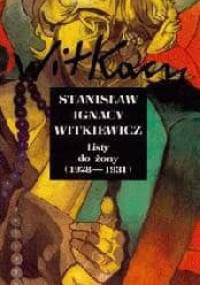 Listy do żony (1928-1931) - Stanisław Ignacy Witkiewicz