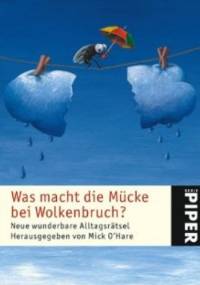 Was macht die Mücke beim Wolkenbruch? - Mick O'Hare