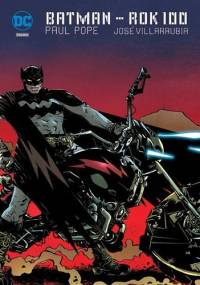 Batman: Rok setny - Paul Pope