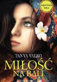 Miłość na Bali - Tanya Valko