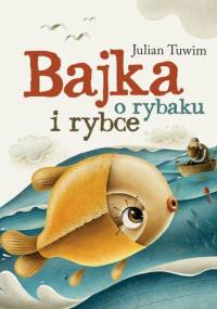 Bajka o rybaku i rybce - Aleksander Puszkin, Maciej Szymanowicz