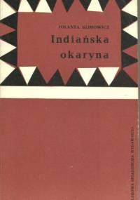 Indiańska okaryna - Jolanta Klimowicz