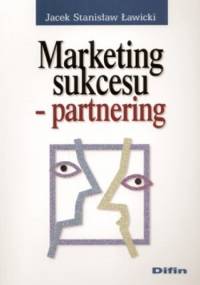 Marketing sukcesu. Partnering - Jacek Stanisław Ławicki