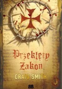 Przeklęty zakon - Craig Smith