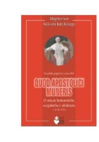 Quod apostolici muneris. O sekcie komunistów, socjalistów i nihilistów - Leon XIII