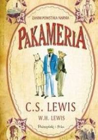 Pakameria. Zanim powstała Narnia - Clive Staples Lewis, Warren Hamilton Lewis