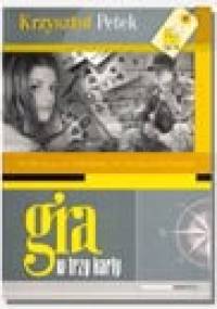 Gra w trzy karty - Krzysztof Petek