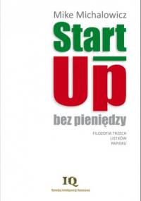 Start-Up bez pieniędzy - Mike Michalowicz
