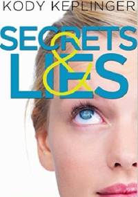 Secrets & Lies: Two Short Stories - Kody Keplinger