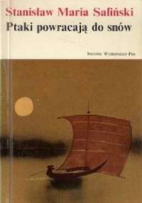 Ptaki powracają do snów - Stanisław Maria Saliński
