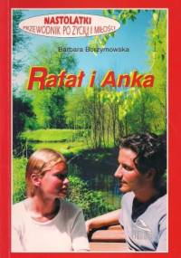 Rafał i Anka - Barbara Borzymowska