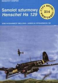 Samolot szturmowy Henschel Hs 129 - Benedykt Kempski