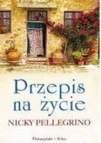 Przepis na życie - Nicky Pellegrino