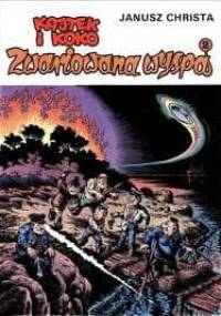 Kajtek i Koko. Zwariowana wyspa cz. 2 - Janusz Christa