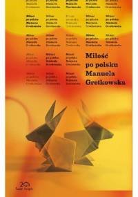 Miłość po polsku - Manuela Gretkowska