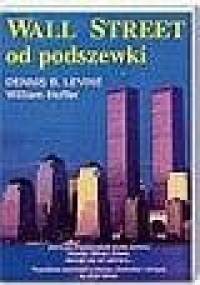 Wall Street od podszewki - Dennis B. Levine, William Hoffer