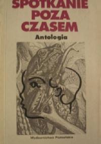 Spotkanie poza czasem. Antologia fantastycznej noweli austriackiej