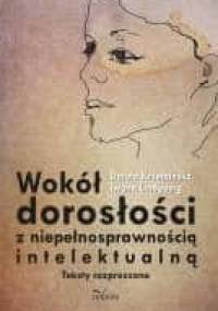 Wokół dorosłości z niepełnosprawnością intelektualną - Dorota Krzemińska, Iwona Lindyberg