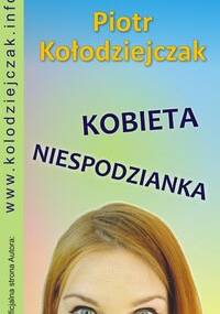 Kobieta niespodzianka - Piotr Kołodziejczak