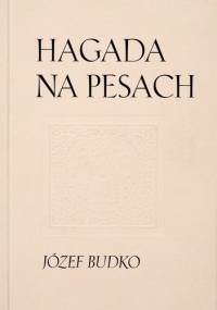 Hagada na Pesach - Józef Budko