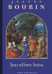Burzliwe lato - Jeanne Bourin