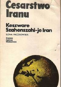 Cesarstwo Iranu - Ilona Paczkowska