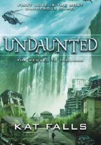 Undaunted - Kat Falls