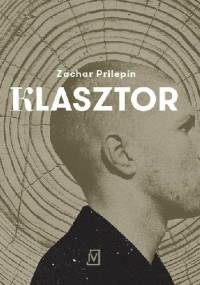 Klasztor - Zachar Prilepin