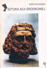 Sztuka Azji Środkowej - Borys Stawiski