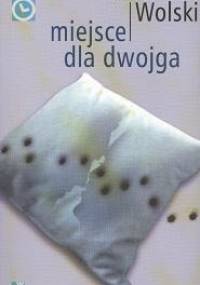 Miejsce dla dwojga - Marcin Wolski